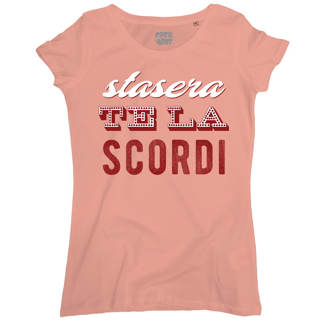 T-SHIRT DONNA - STASERA TE LA SCORDI rose-clay